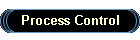 Process Control